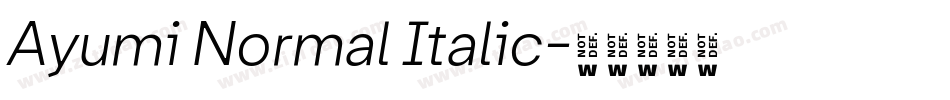 Ayumi Normal Italic字体转换